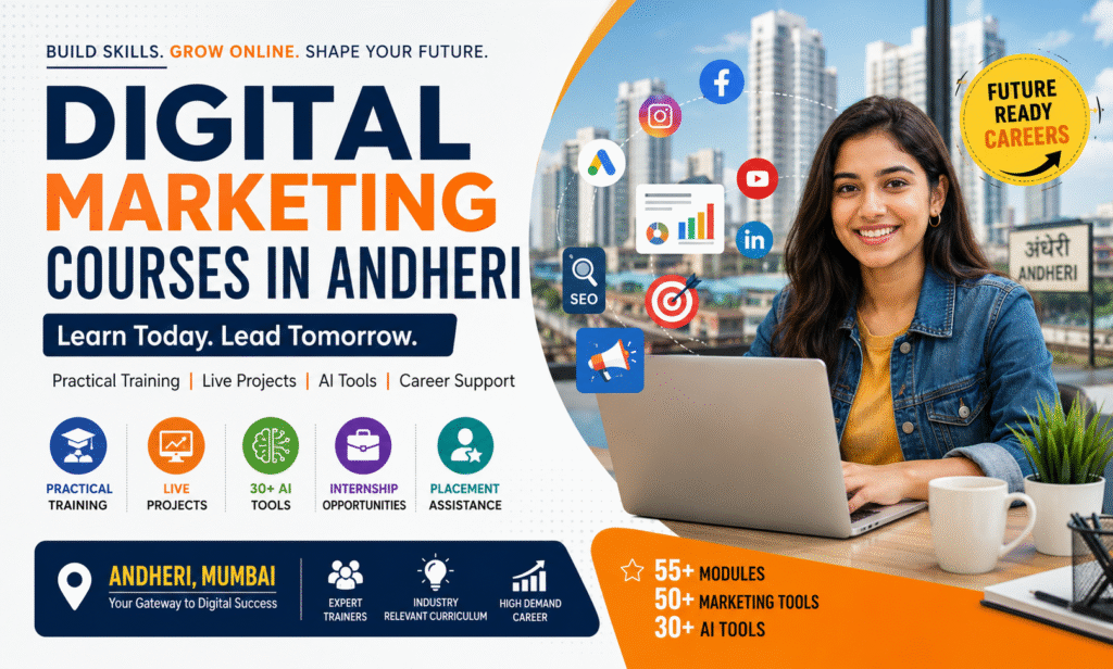 How Digital Marketing Courses in Andheri Are Helping Students Build Future-Ready Careers in 2026